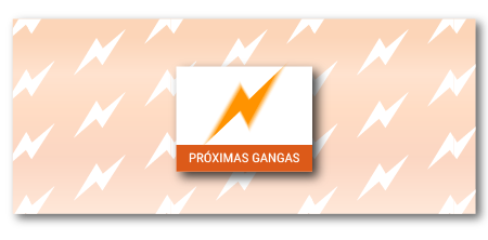 Proximas gangas