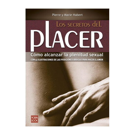 LOS SECRETOS DEL PLACER: CÓMO ALCANZAR LA PLENITUD SEXUAL  image 0