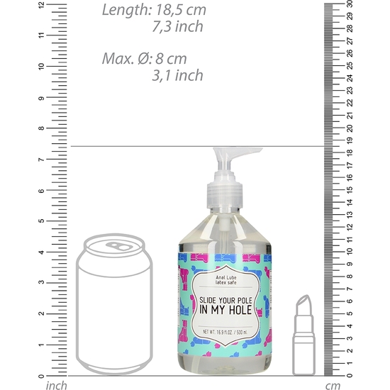 ANAL LUBE - SLIDE YOUR POLE IN MY HOLE - 500 ML image 1